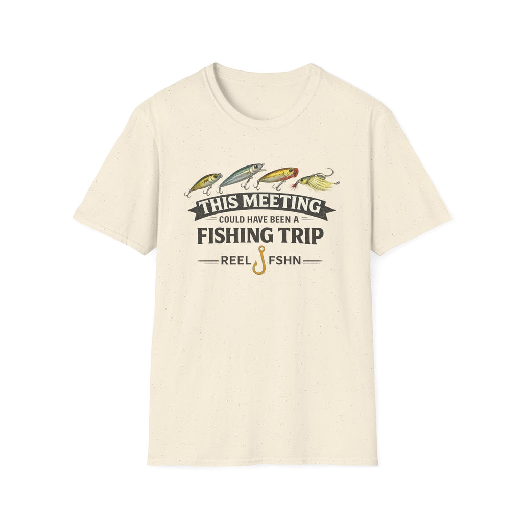 This Meeting Could've Been A Fishing Trip T-Shirt