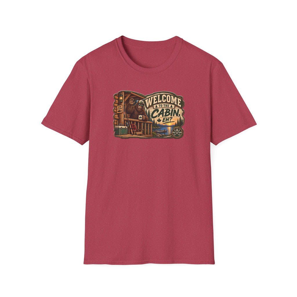 Welcome To The Cabin, EH? T-Shirt