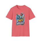 I Net What I Deserve T-Shirt
