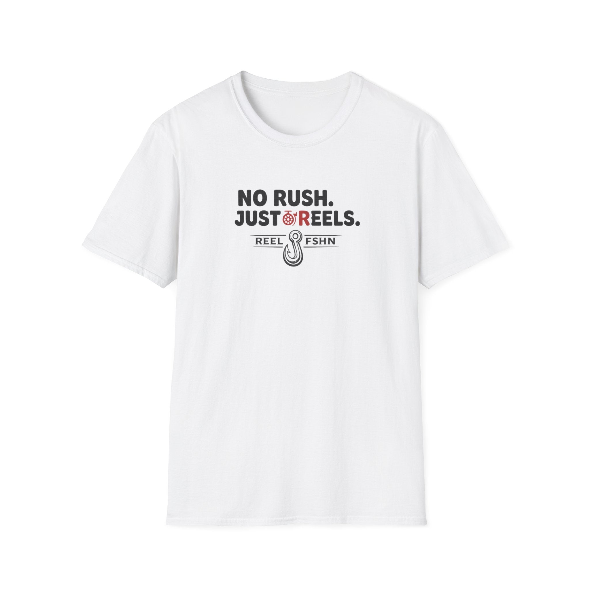 No Rush.  Just Reels. T-Shirt