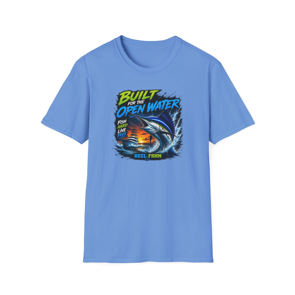 Built For The Open Water Fish Hard Live Free T-Shirt