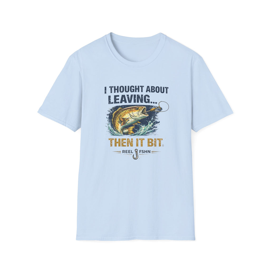 Light blue Comfort Colors cotton t-shirt with "I Thought About Leaving... Then It Bit." text and a bass design.