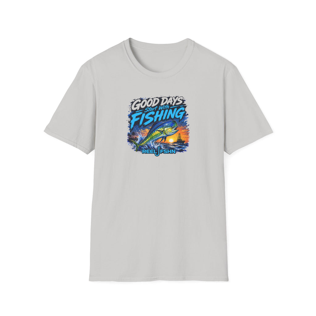 Good Days Start With Fishing T-Shirt