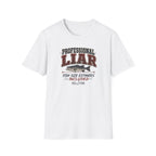 Professional Liar Fish Size Estimates Included T-Shirt