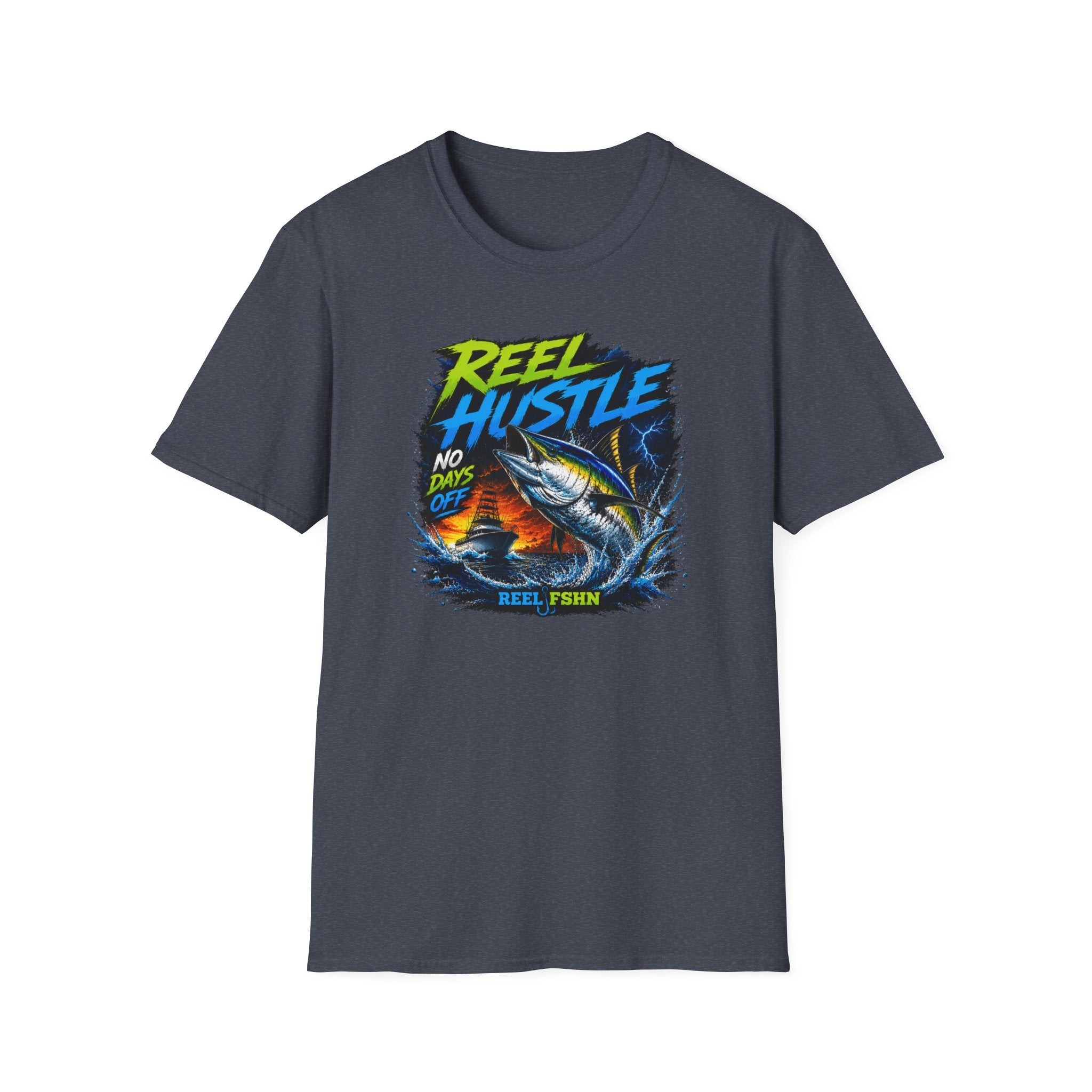 REEL Hustle No Days Off T-Shirt
