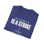 Silence Is A Strike T-Shirt
