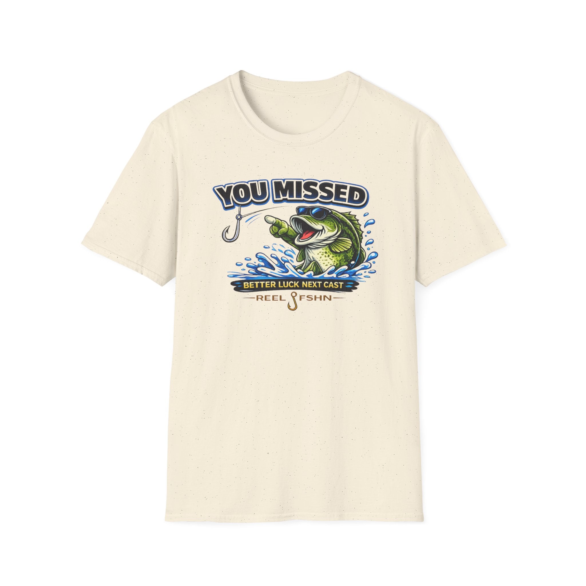 You Missed Better Luck Next Cast T-Shirt