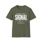 Read The Signal  T-Shirt