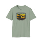Current Status: Casting All Day T-Shirt