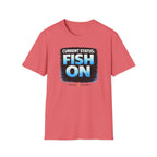Current Status: Fish On! T-Shirt