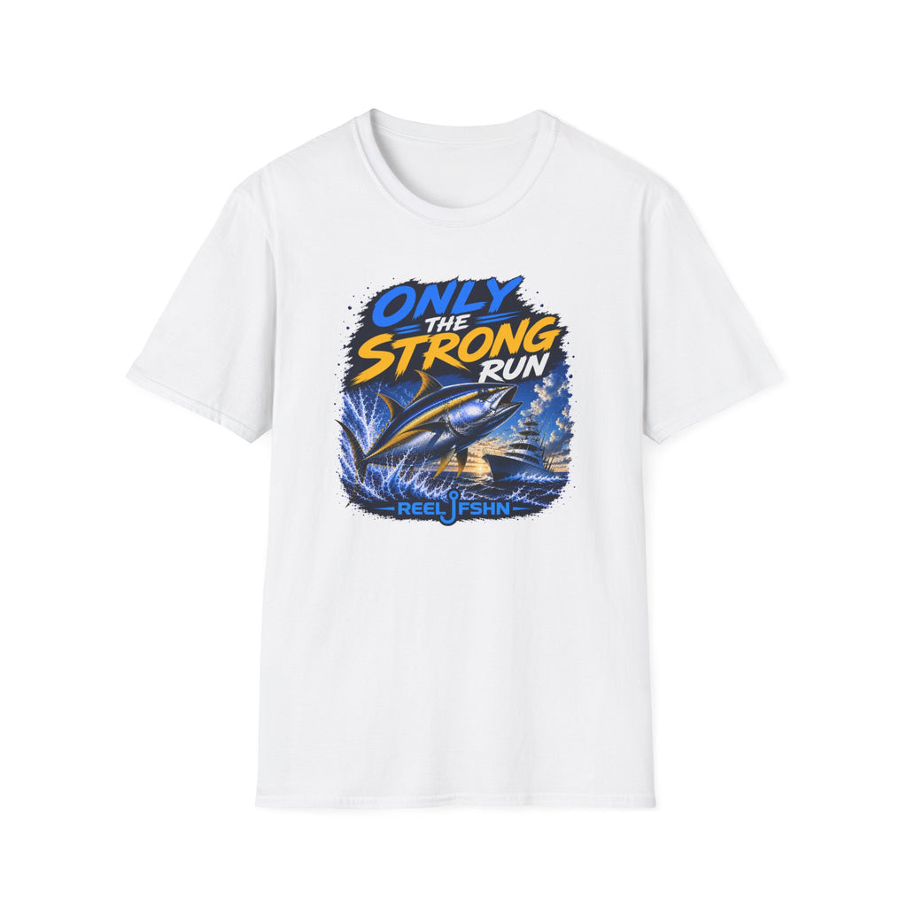 Only The Strong Run T-Shirt