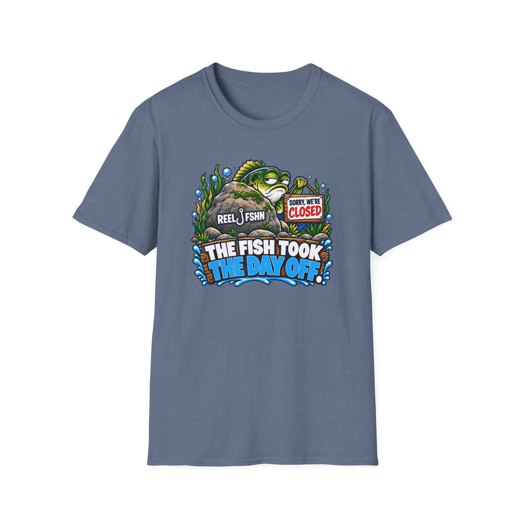 Fish Took The Day Off  T-Shirt