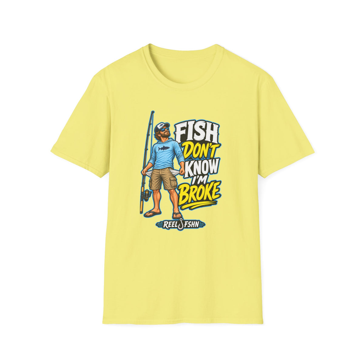 Fish Don't Know I'm Broke T-Shirt