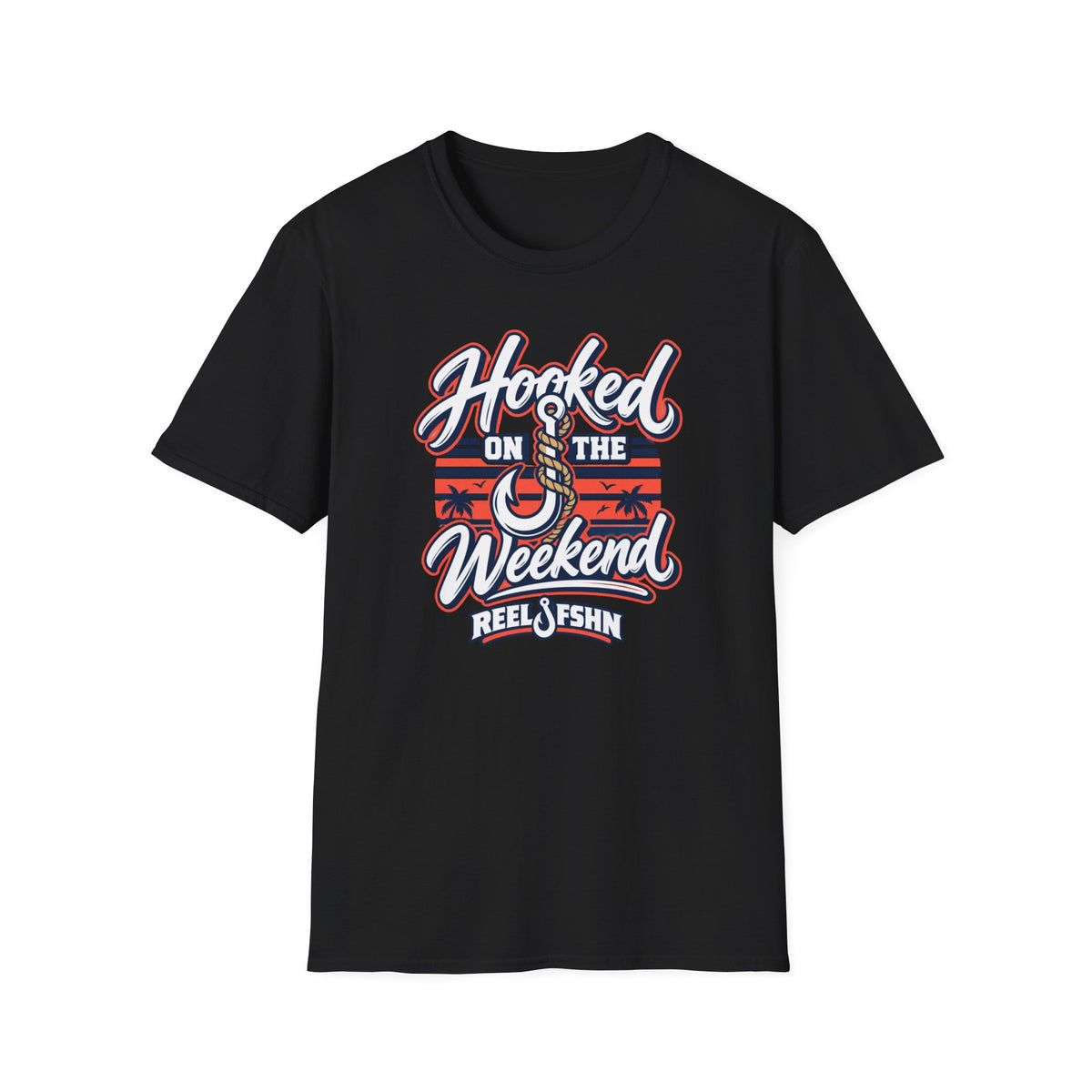 Hooked On The Weekend T-Shirt