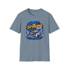 Only The Strong Run T-Shirt