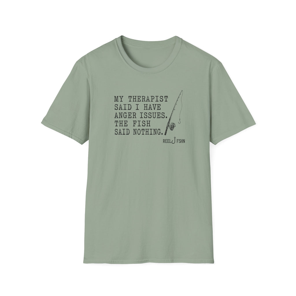 My Therapist Said T-Shirt
