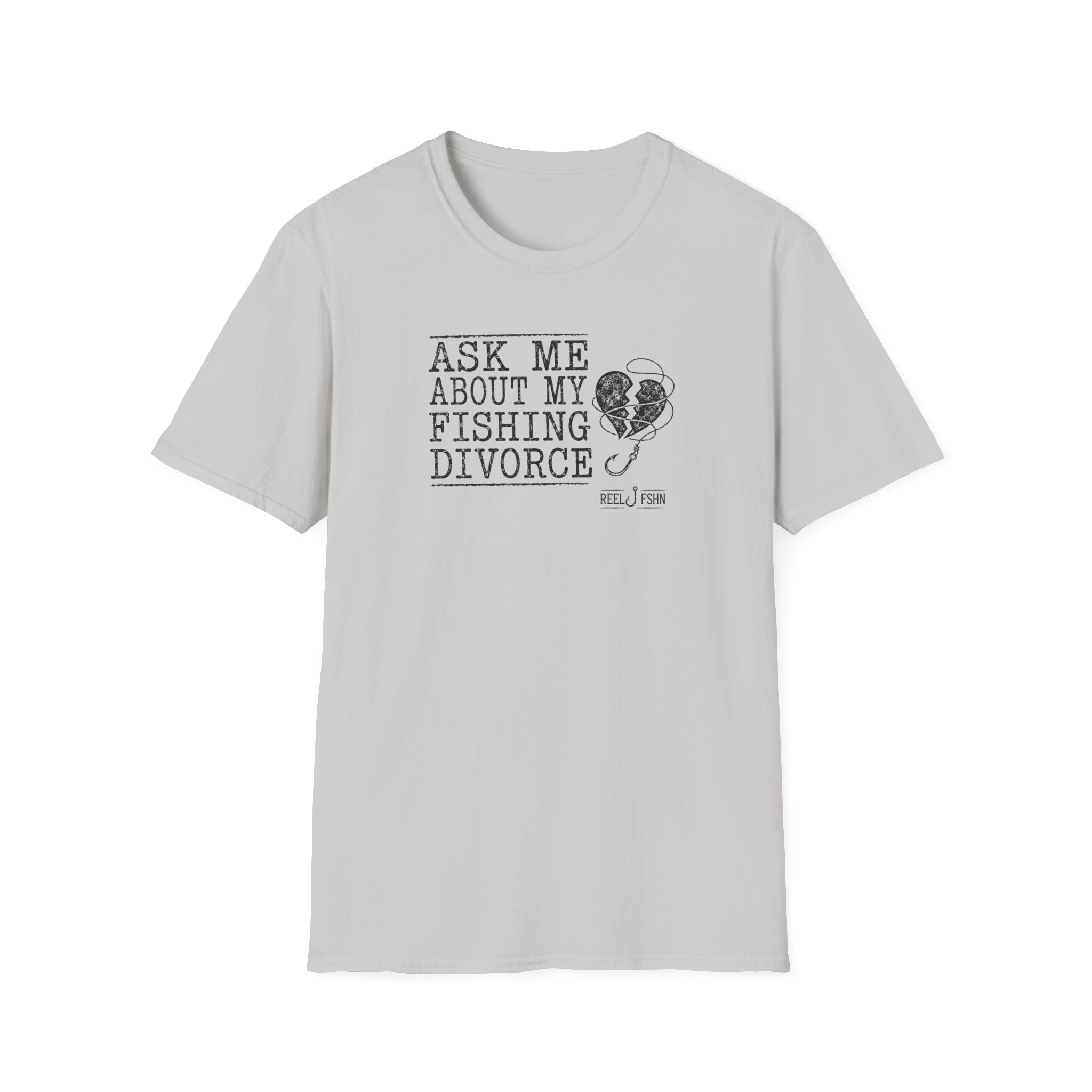 Ask Me About My Fishing Divorce T-Shirt