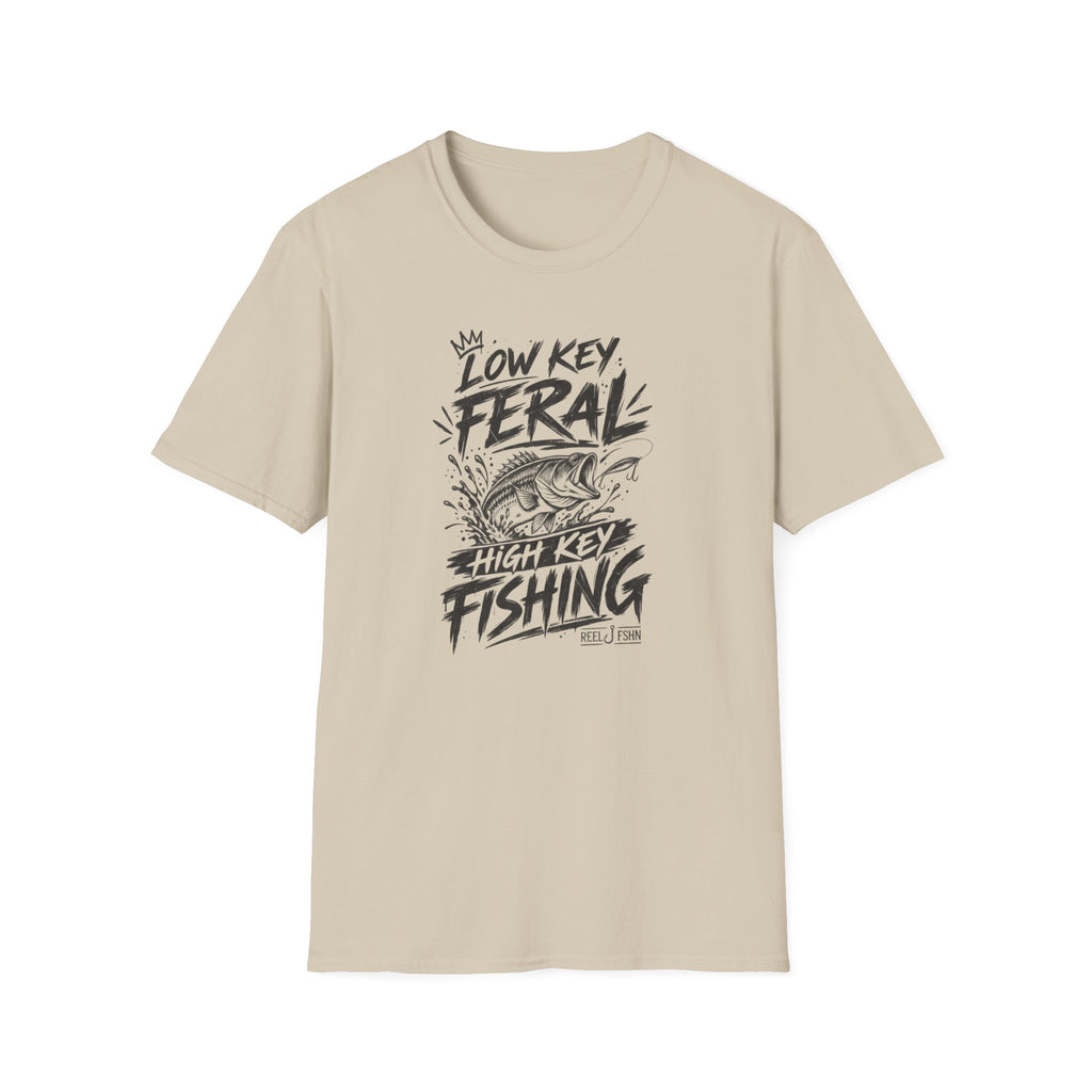 Low Key Feral, High Key Fishing T-Shirt