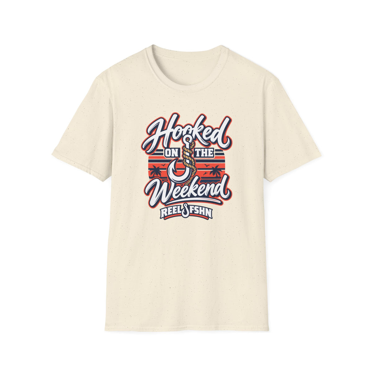 Hooked On The Weekend T-Shirt