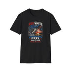 Red White & Reel That's How I Feel Happy 4th of July T-Shirt