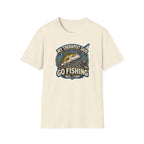 My Therapist Said, Go Fishing T-Shirt
