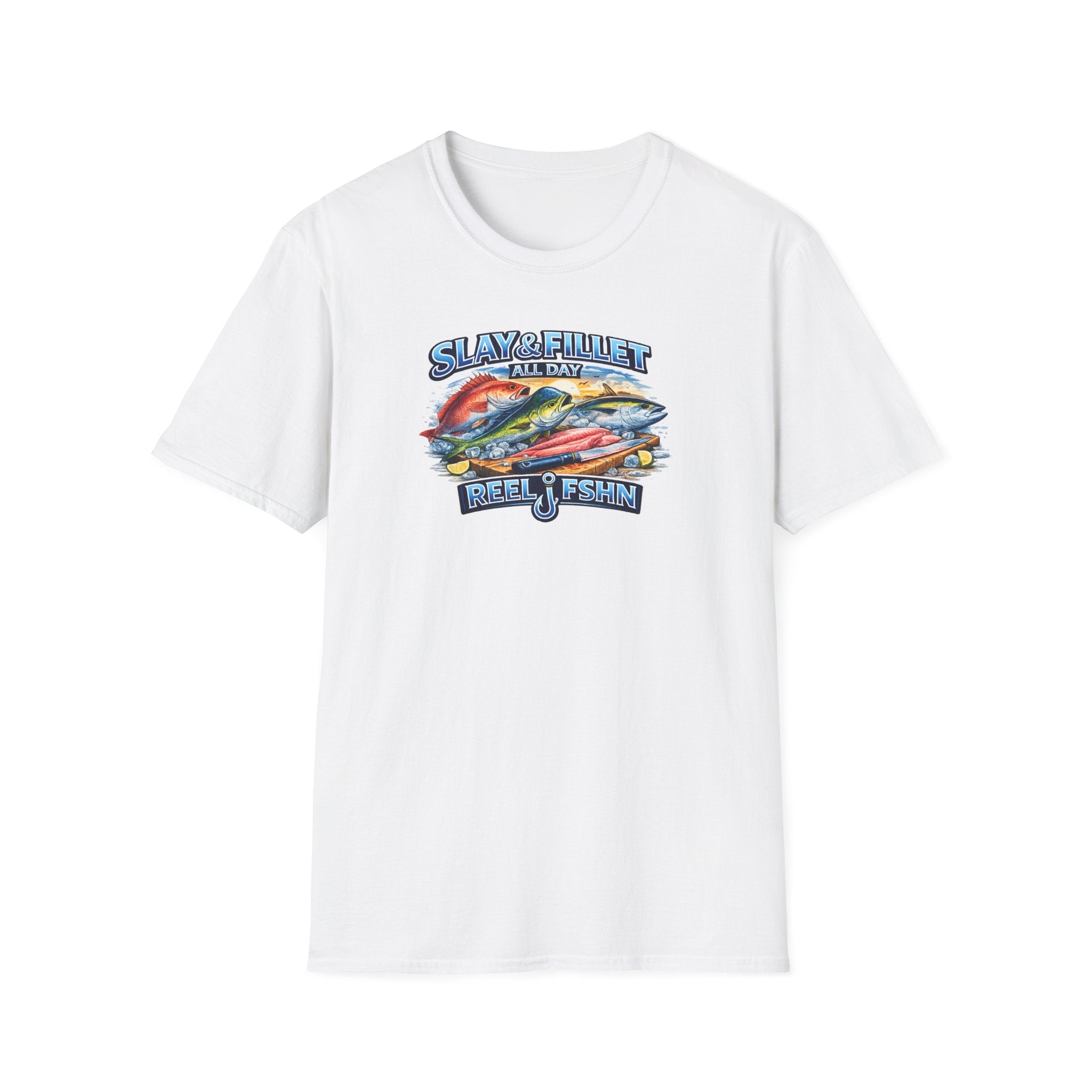 Slay & Fillet All Day T-Shirt