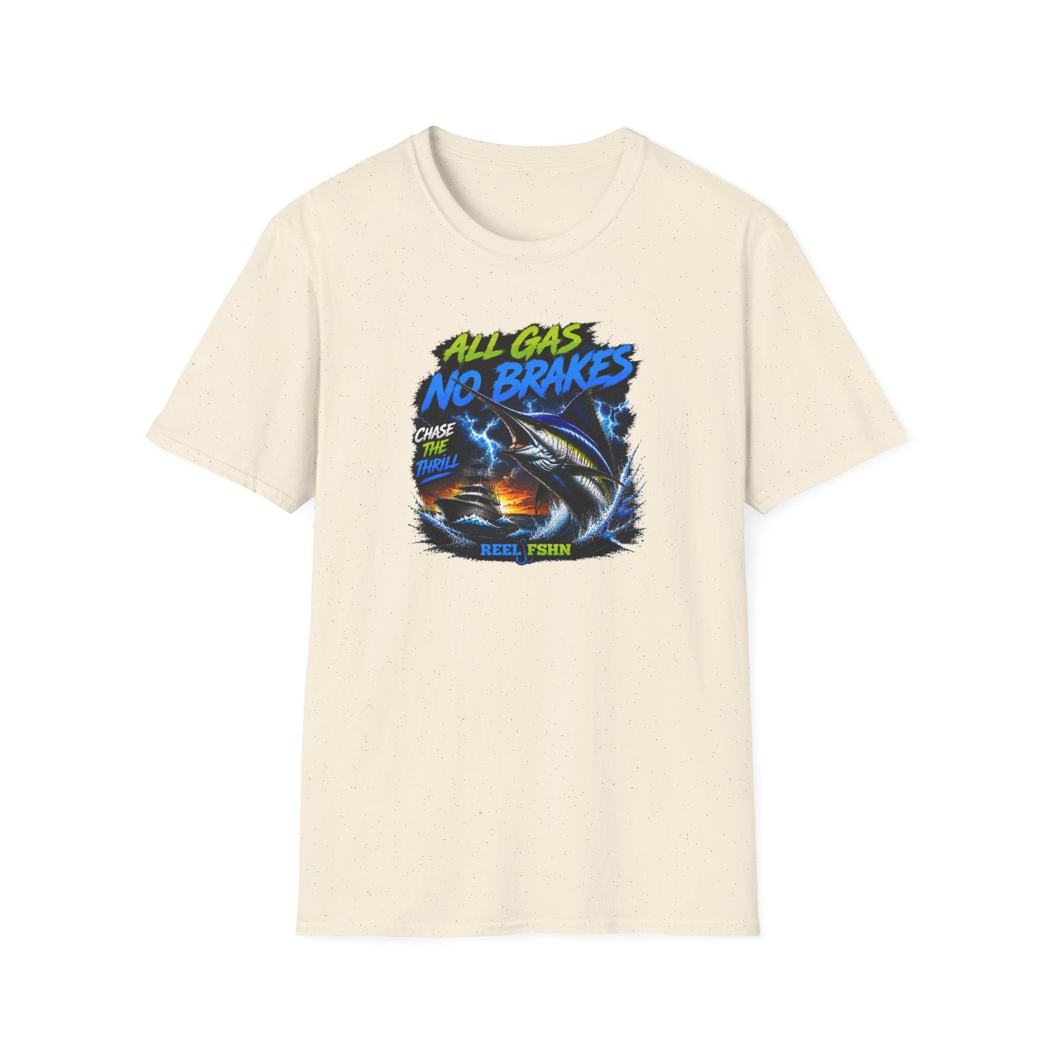 All Gas No Brakes Chase The Thrills  T-Shirt