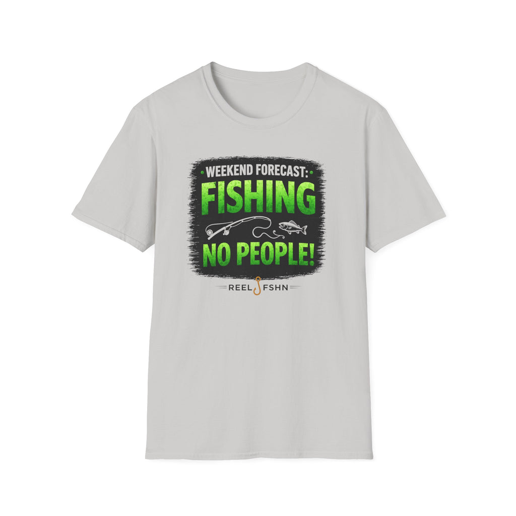 Weekend Forecast: Fishing, No People T-Shirt