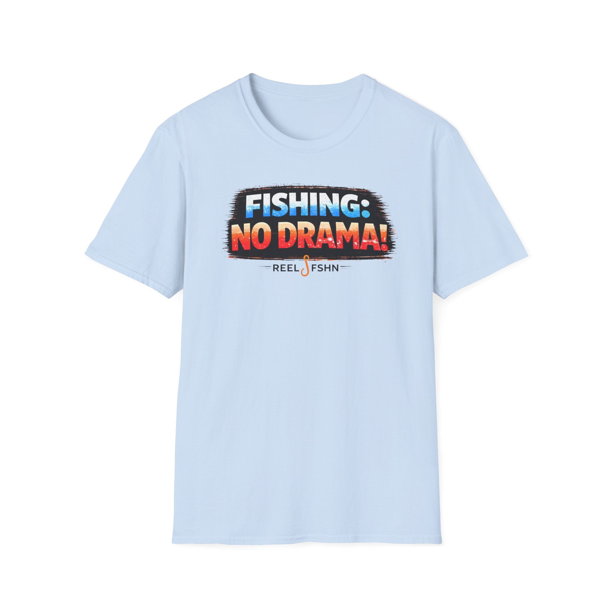 Fishing: No Drama! T-Shirt