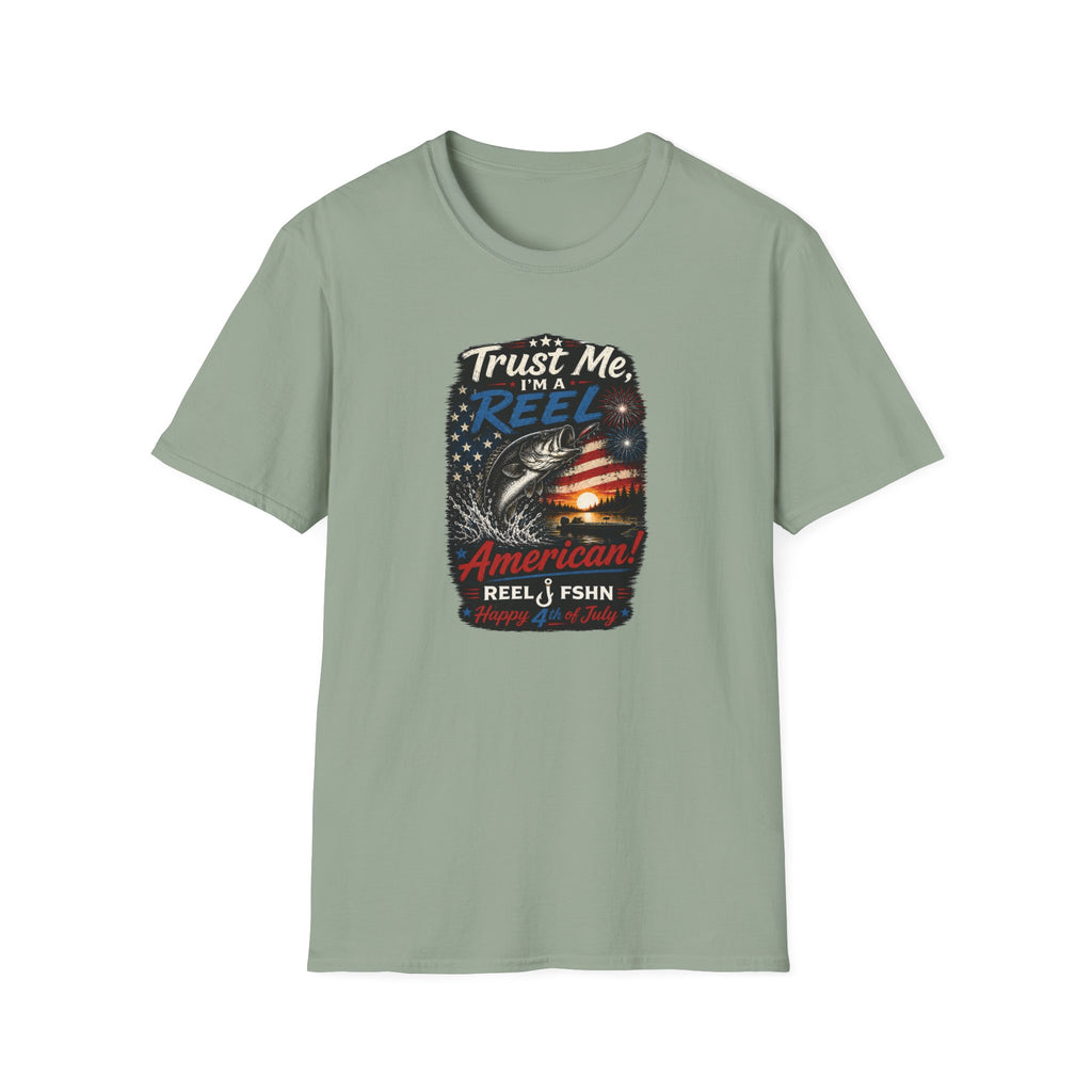 Trust Me, I'M A REEL American Happy 4th of July T-Shirt