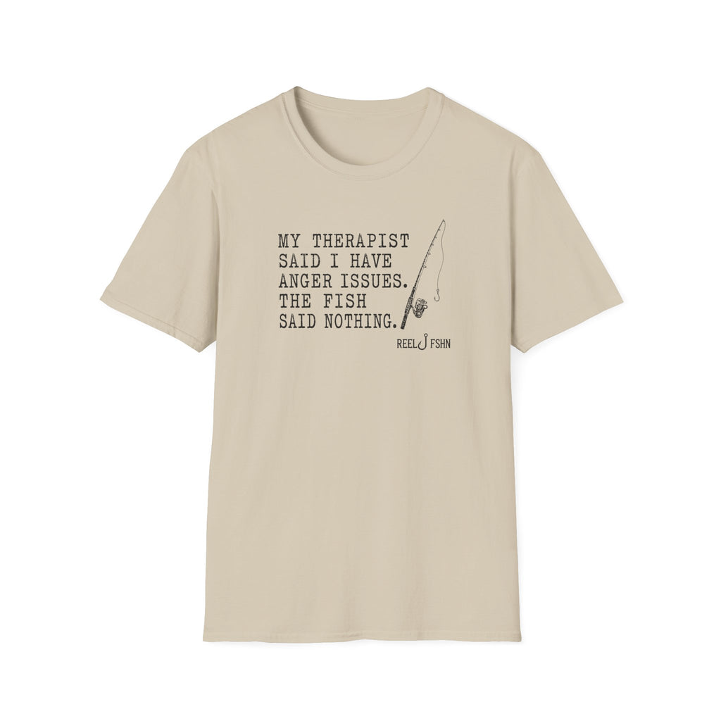 My Therapist Said T-Shirt