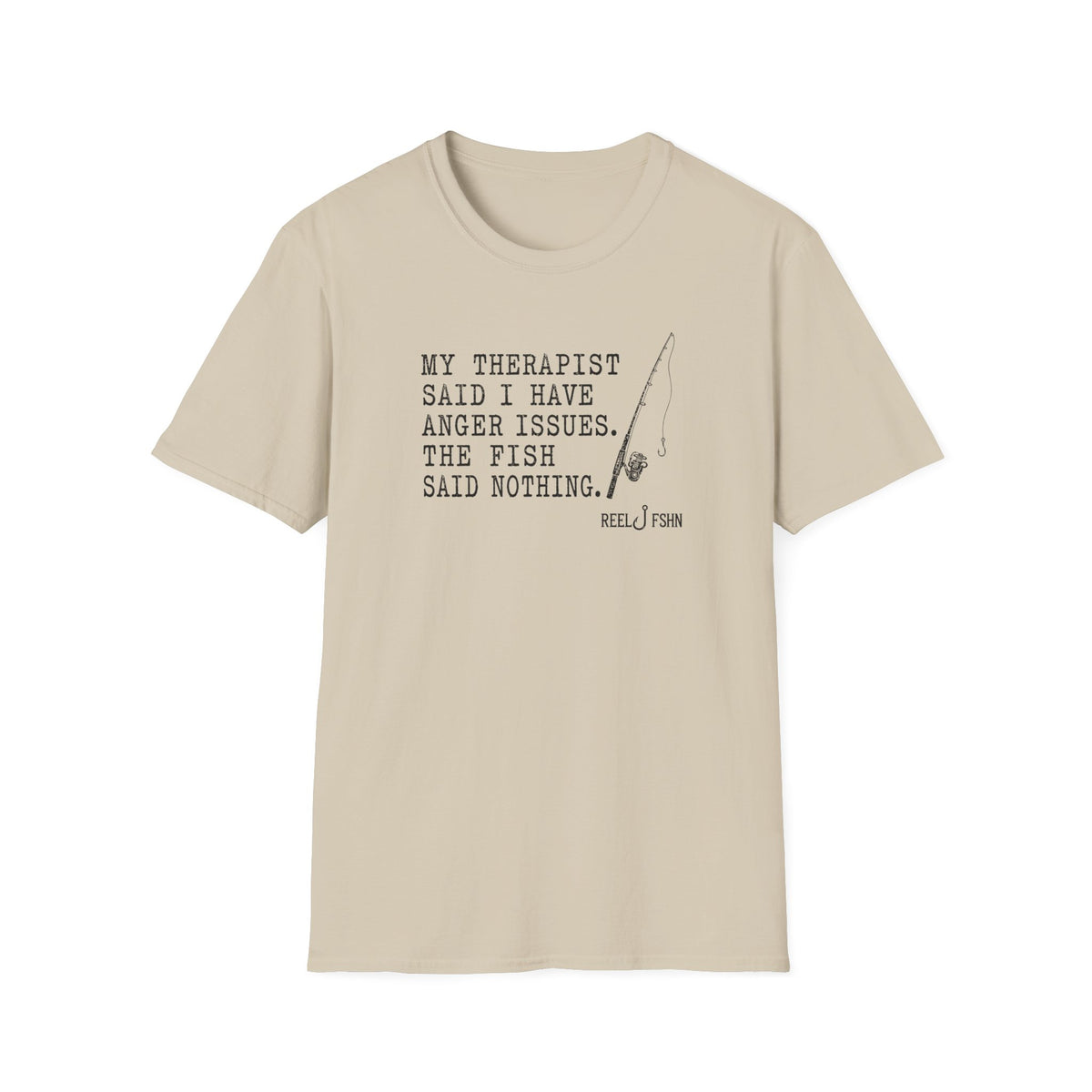 My Therapist Said T-Shirt