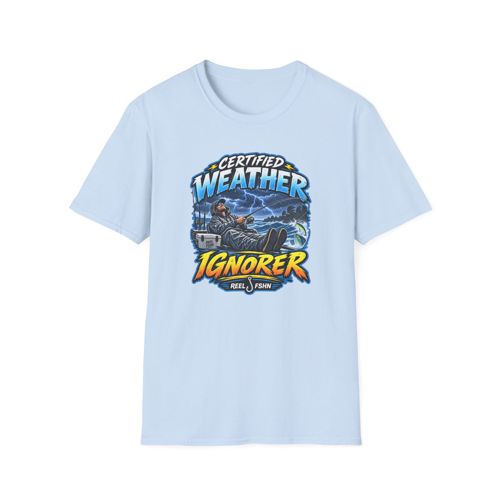 Certified Weather Ignorer T-Shirt
