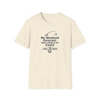 My Weekend Forecast: 100% Chance Of Casts T-Shirt