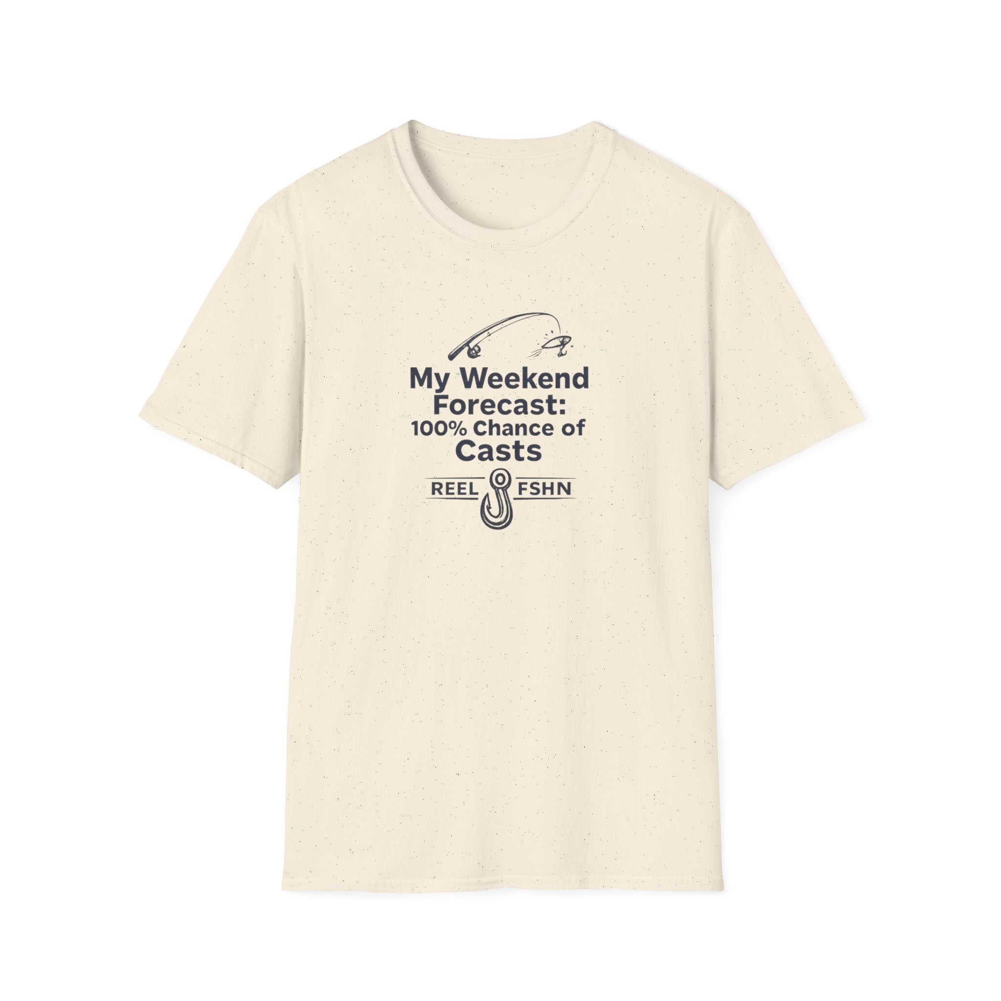 My Weekend Forecast: 100% Chance Of Casts T-Shirt