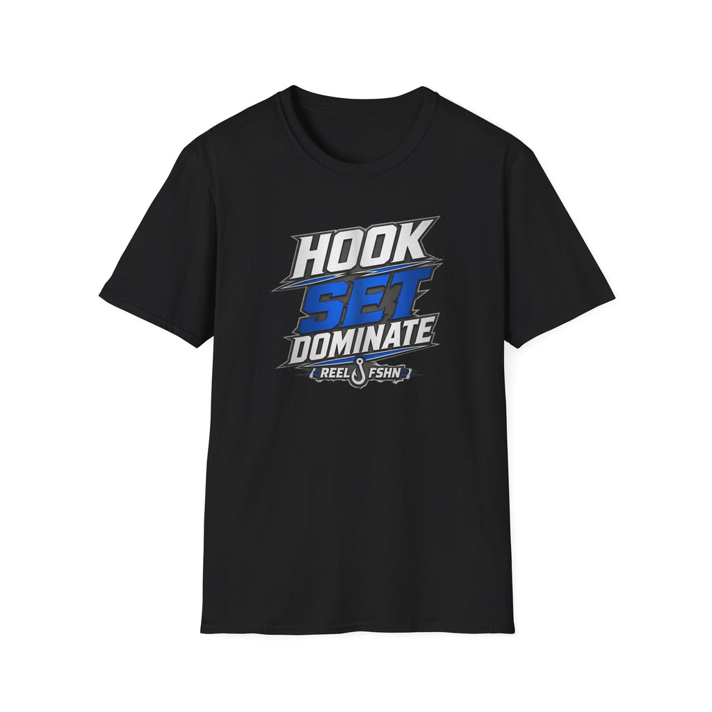 Hook Set Dominate  T-Shirt