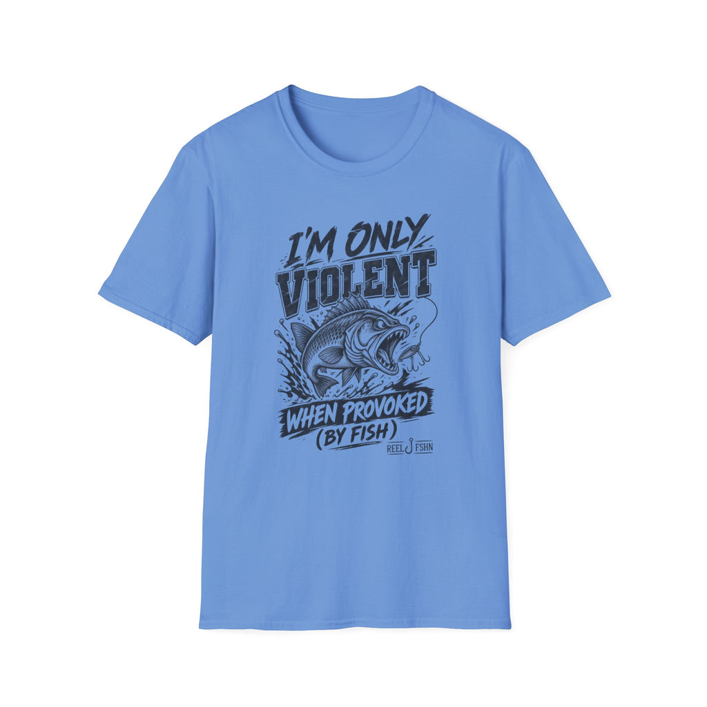 I'm Only Violent When Provoked By Fish T-Shirt