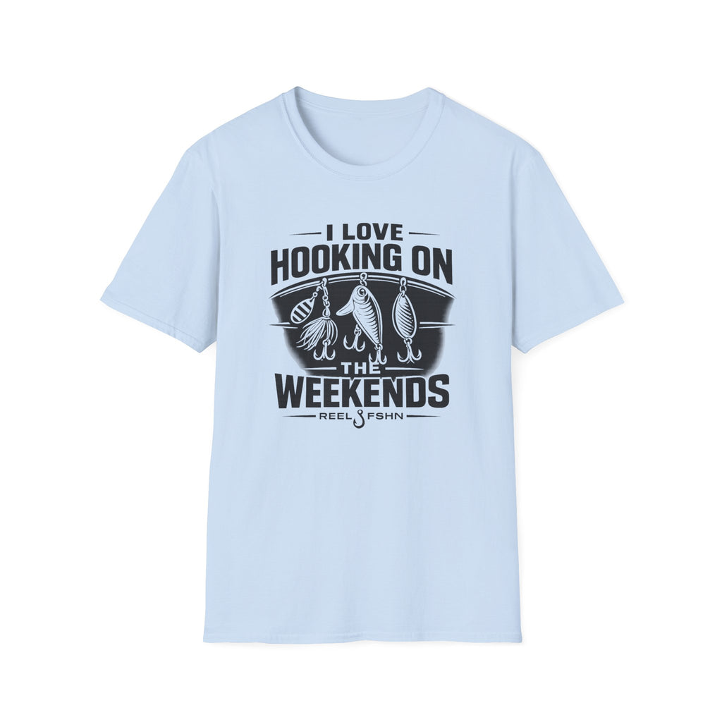 I love Hooking On The Weekends  T-Shirt