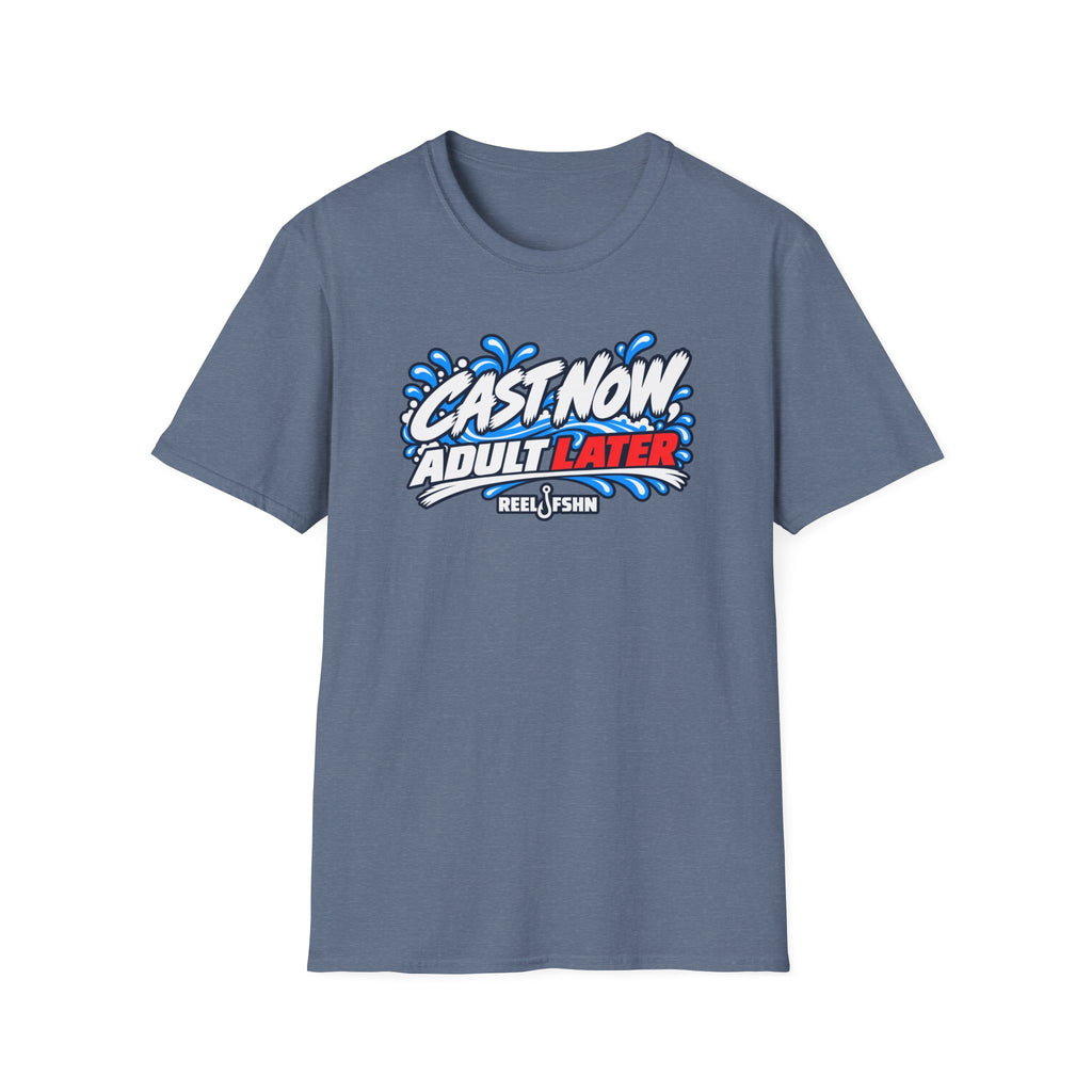 Cast Now, Adult Later  T-Shirt