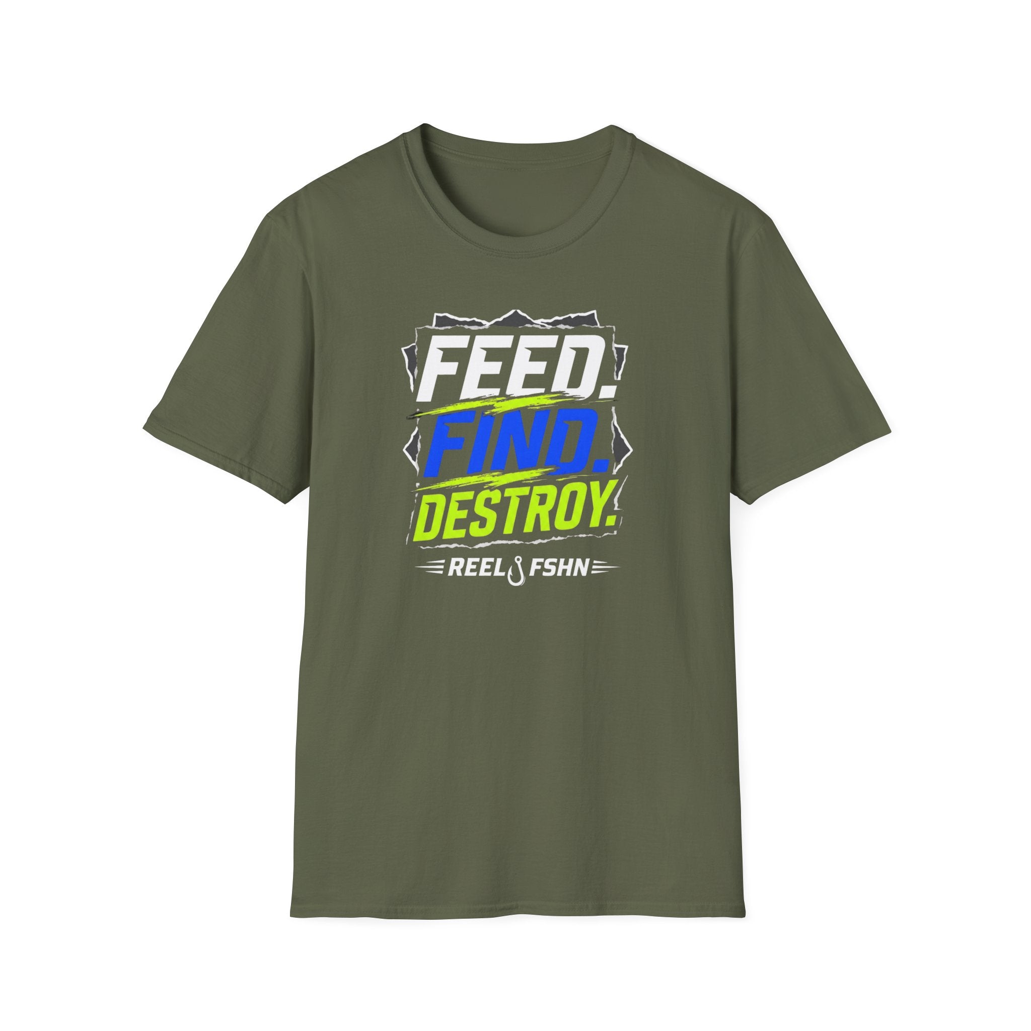 FEED. FIND. DESTROY.  T-Shirt
