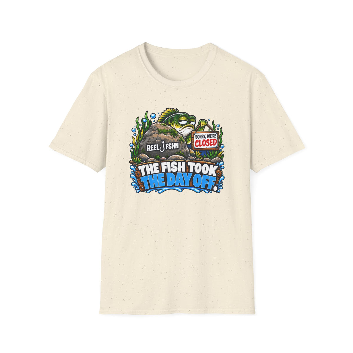 Fish Took The Day Off  T-Shirt