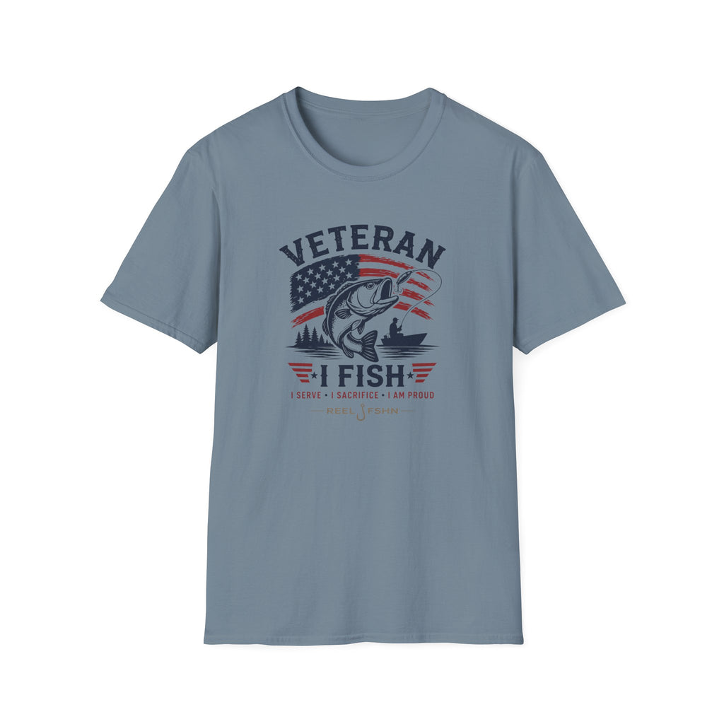 Veteran I Fish I Serve I Sacrifice I Am Proud T-Shirt