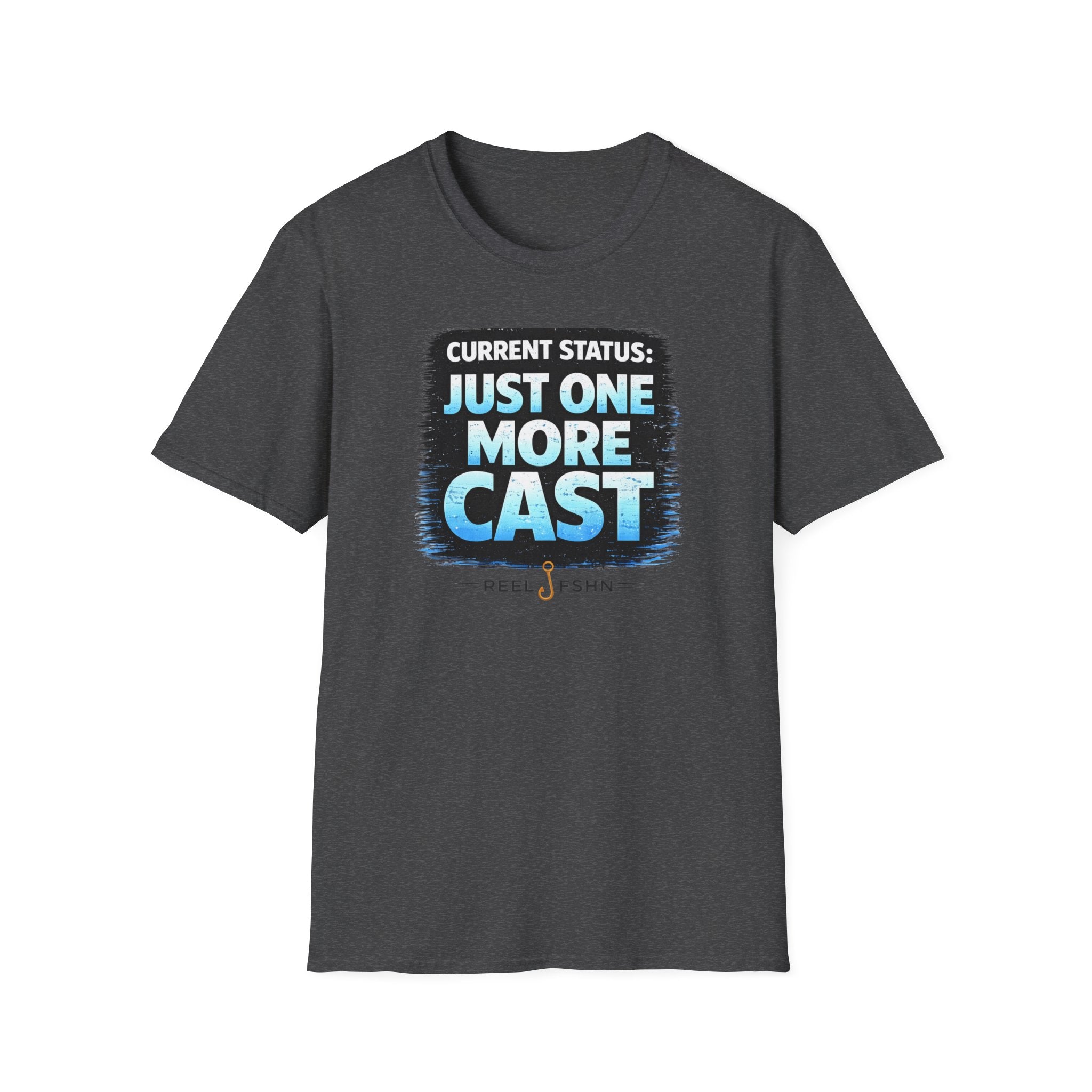 Current Status: Just One More Cast T-Shirt