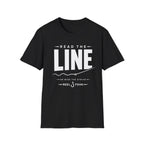 Read The Line Or Miss The Strike  T-Shirt