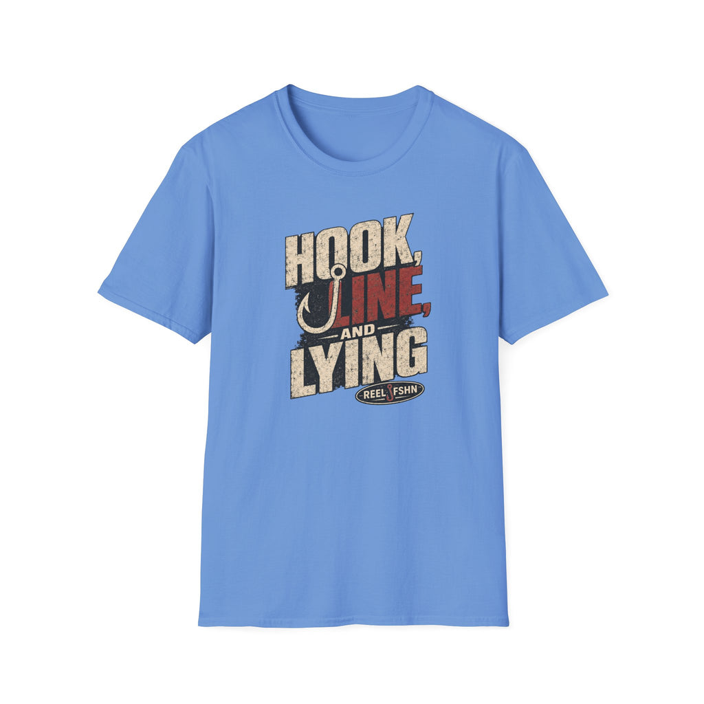 Hook, Line, & Lying T-Shirt
