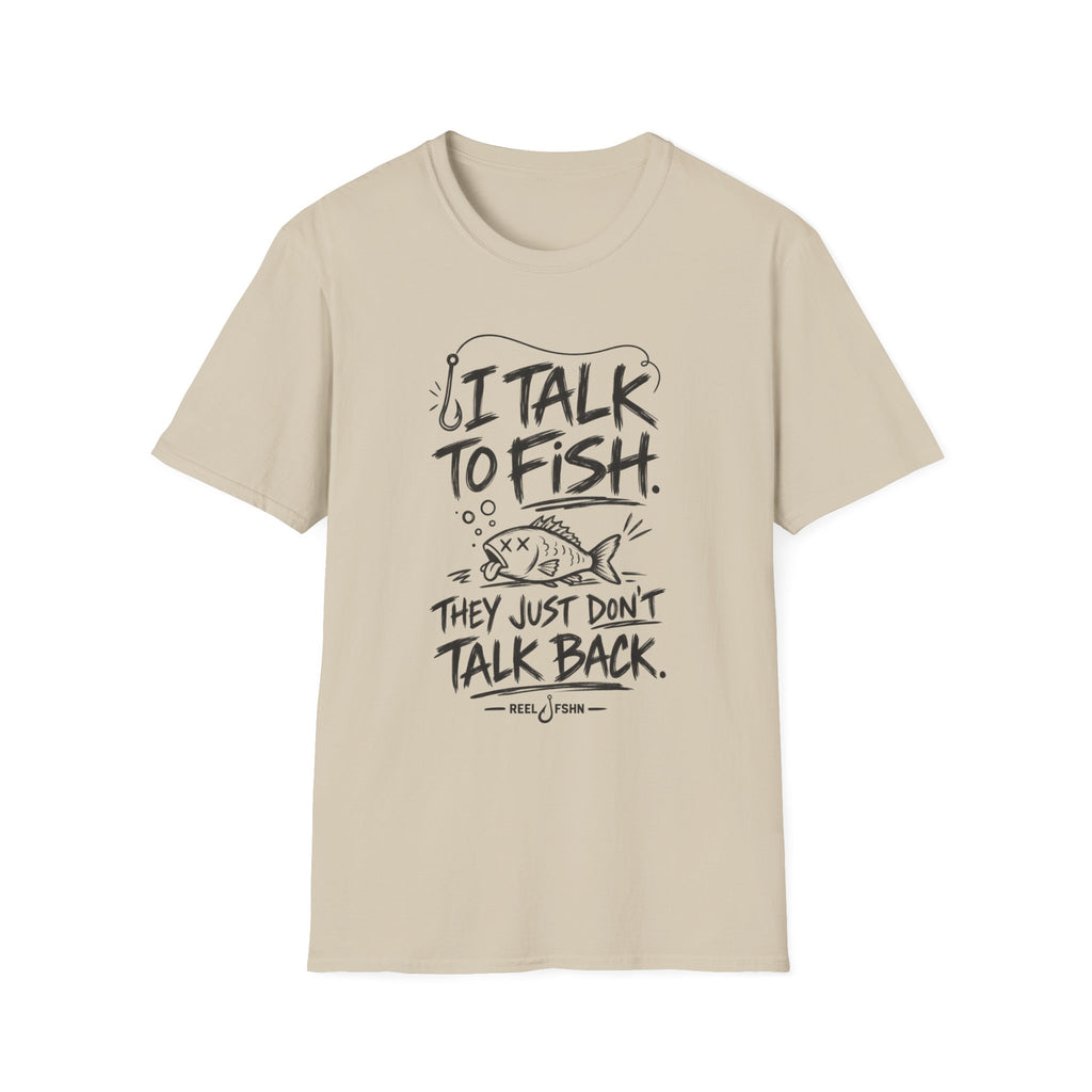 I Talk To Fish T-Shirt