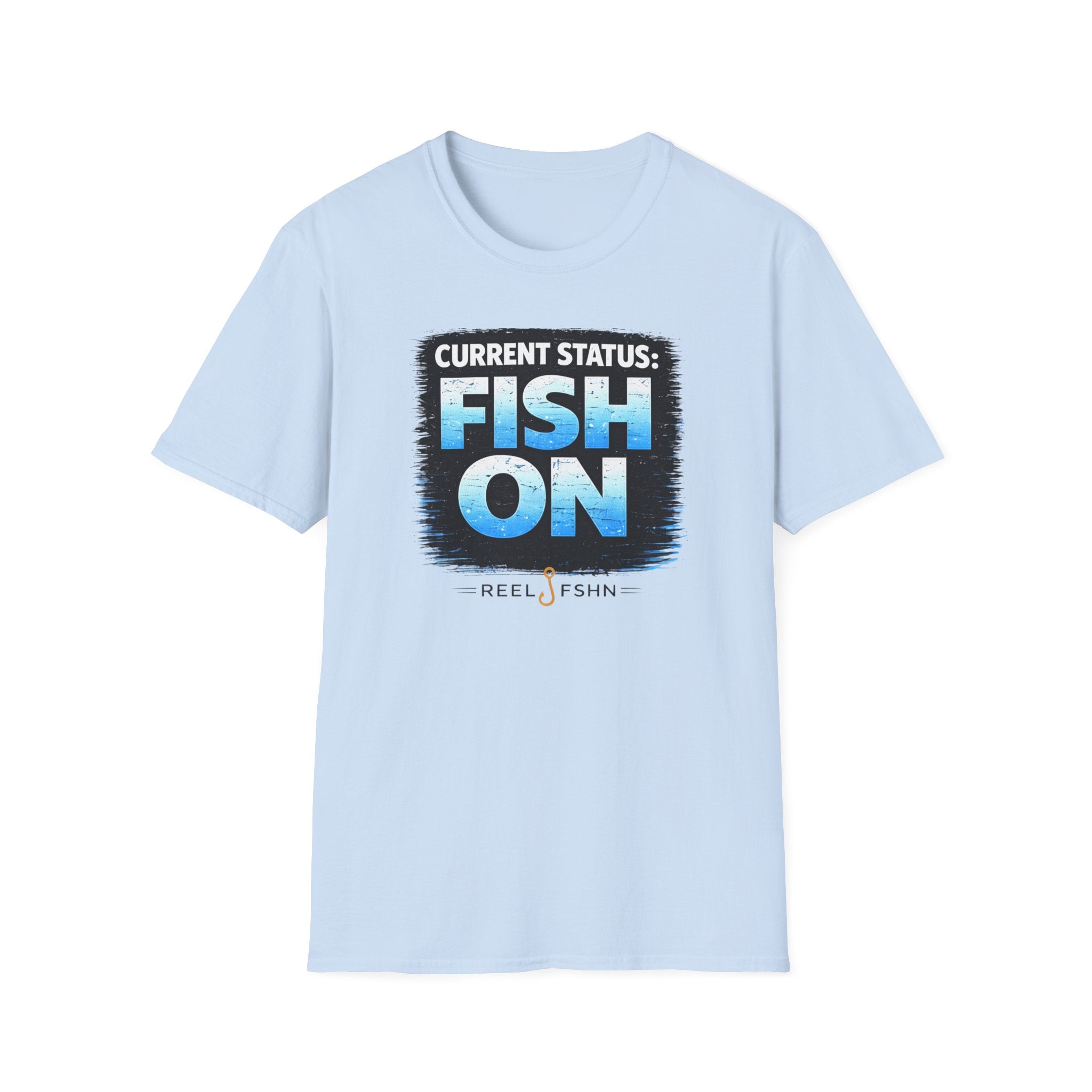Current Status: Fish On! T-Shirt