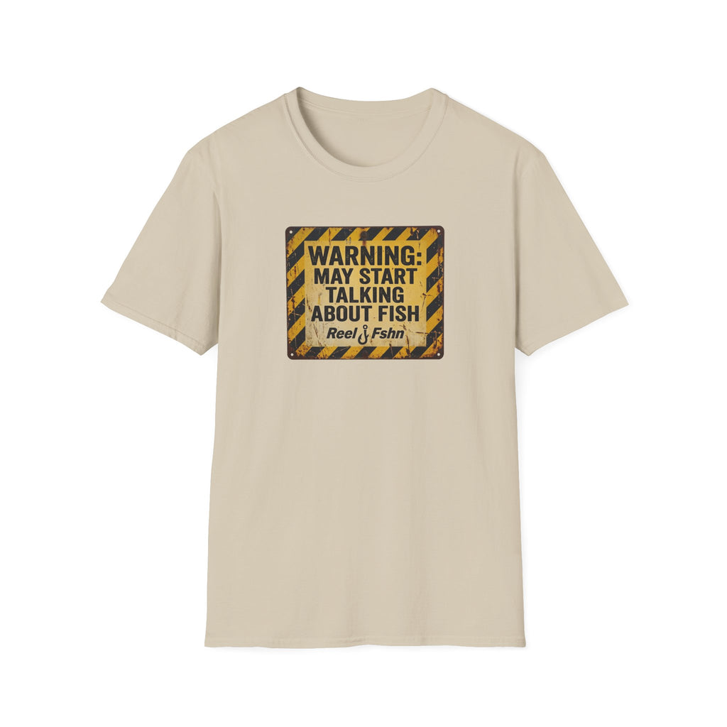 Warning: May Start Talking About Fish T-Shirt