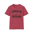 Hooked On Freedom  T-Shirt