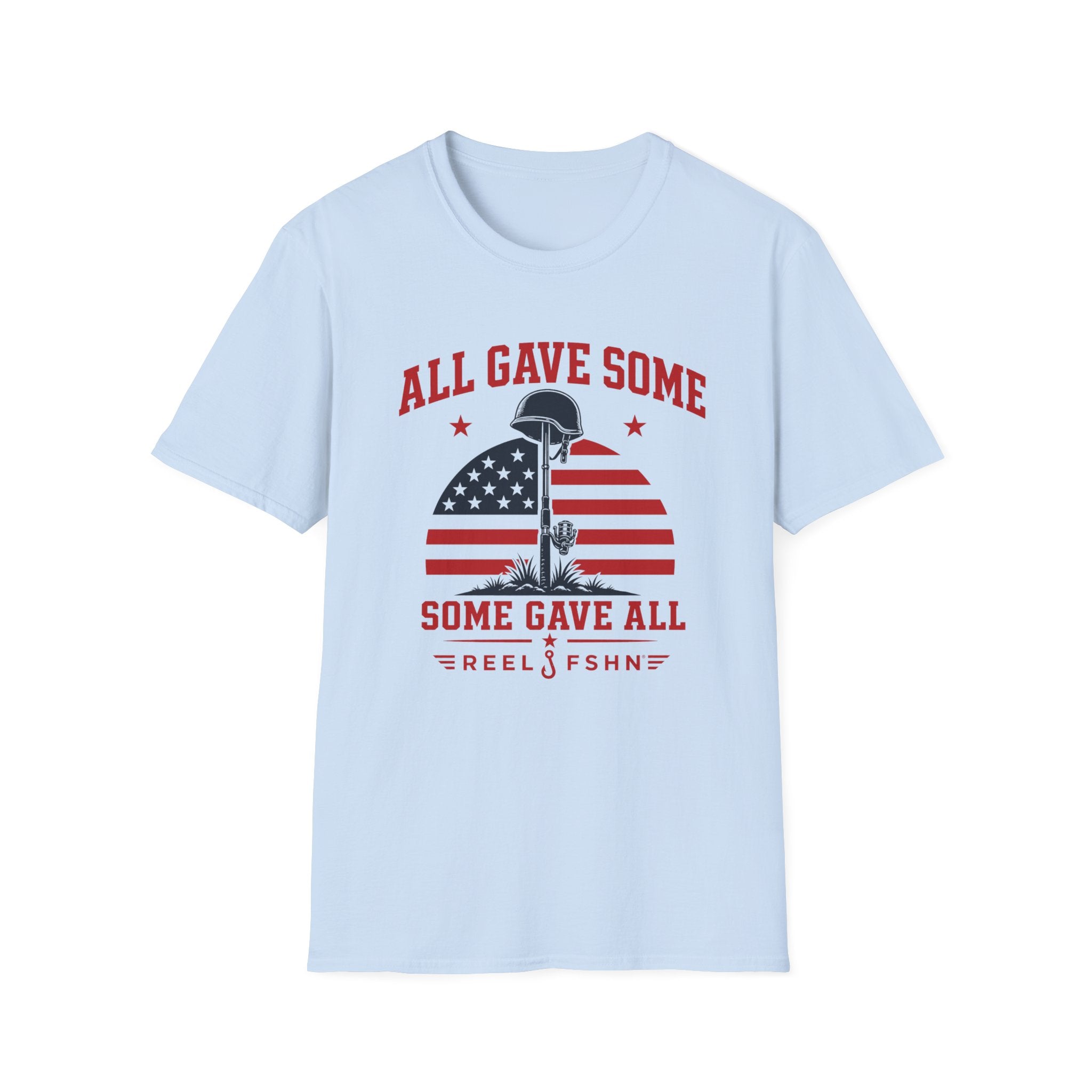 All Gave Some Some Gave All T-Shirt